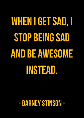 Barney Stinson Quote