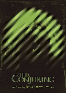 The Conjuring Gritty and Green