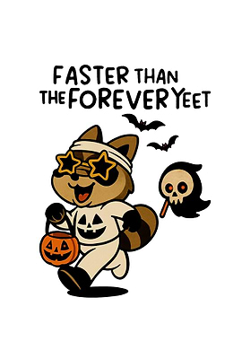Halloween Raccoon Cartoon 'Forever Yeet