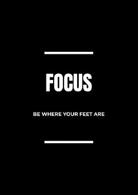 Focus
