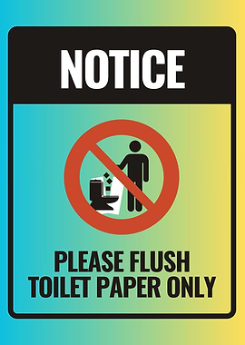 Flush Toilet Paper Only Sign
