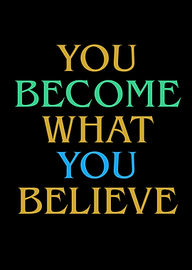 Inspirational Quote: You Become What