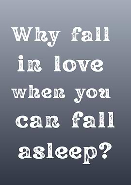 Why Fall in Love Text Art