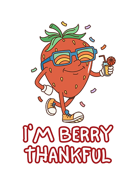 I'm Berry Thankful Strawberry Cartoon