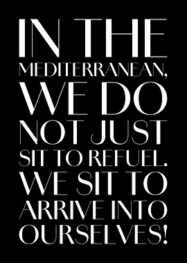 In the Mediterranean, we do not just sit to refuel