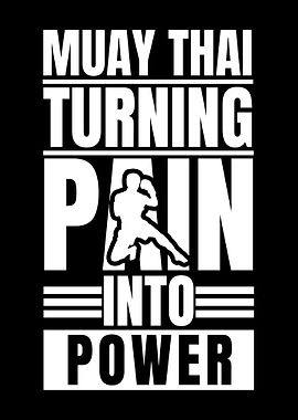 Muay Thai: Turning Pain Into Power