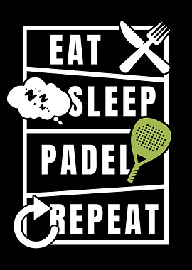Eat Sleep Padel Repeat