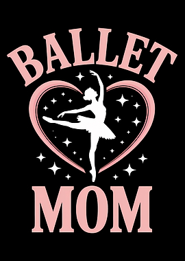 Ballet Mom Graphic Design