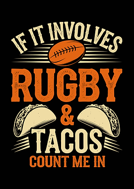 Rugby and Tacos Count Me In