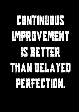 Continuous Improvement Motivational Text Art