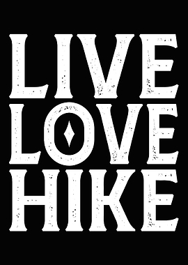 Live Love Hike Text Art