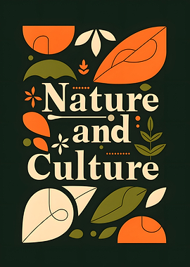 Nature and Culture Graphic Art