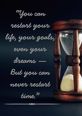 Hourglass with Inspirational Time Quote