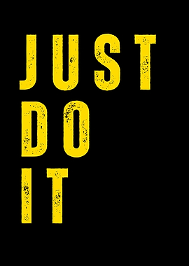 Just Do It