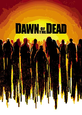 Dawn of the Dead Movie Poster