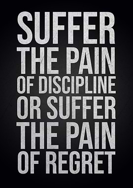 Suffer the Pain Motivational Quotes