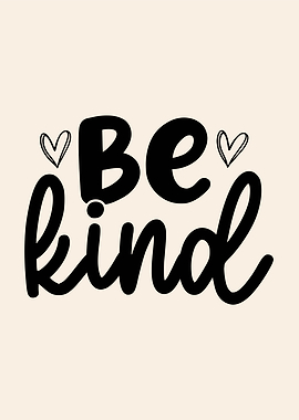 Be Kind Typography Art