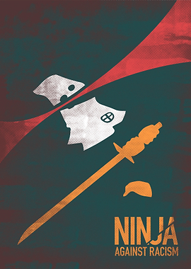 Ninja Against Racism Poster Art