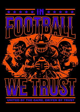 In Football We Trust Graphic