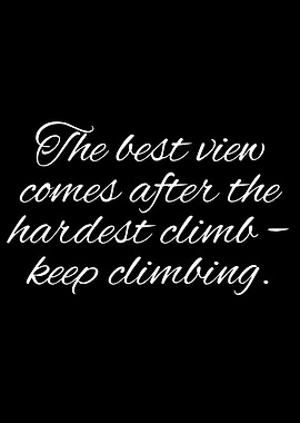 Inspirational Quote: The Best View