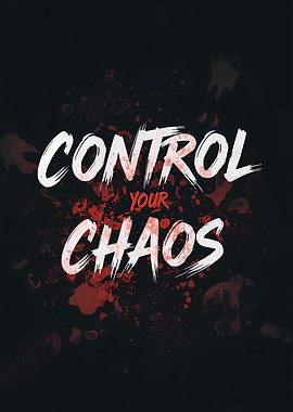 Control Your Chaos Text Art