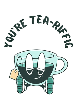 You're Tea-riffic Cartoon Teacup