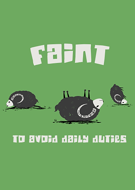 Faint to Avoid Daily Duties