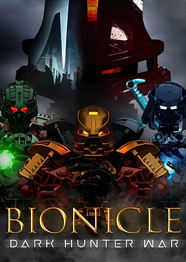 Bionicle Dark Hunter War Poster
