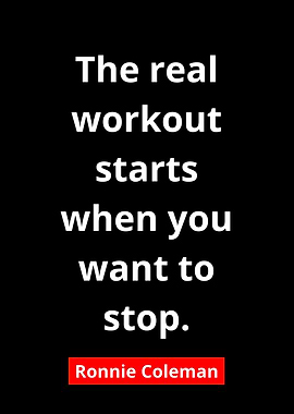 Ronnie Coleman Quote