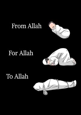 Life Cycle: From, For, To Allah