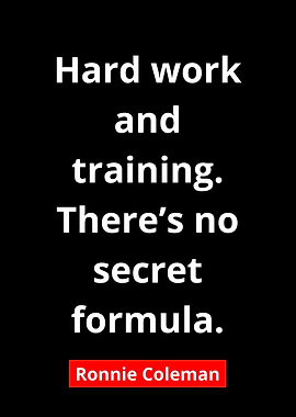 Ronnie Coleman Quote