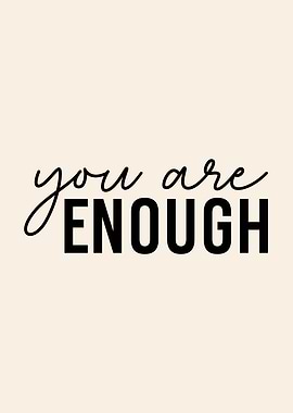 You are Enough Text Art