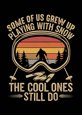 Skiing Cool Ones Still Do