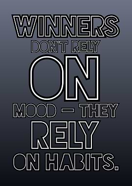 Winners Rely on Habits Typography Art