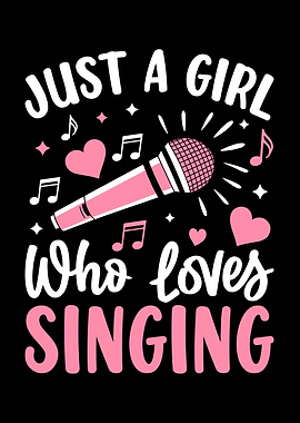 Just a Girl Who Loves Singing