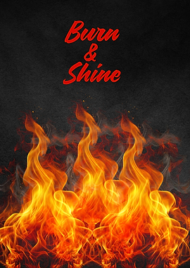 Burn and Shine Fire Flames
