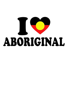 I Love Aboriginal Australia