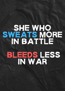 Motivational Quote: Sweat and War