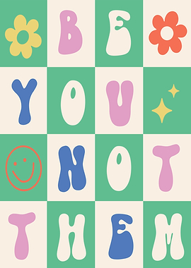 Be You Not Them Retro Art