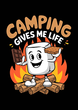 Camping Gives Me Life S'more