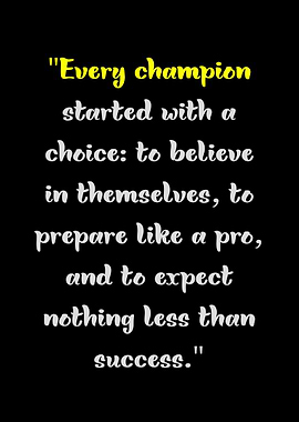 Inspirational Champion Quote on Black