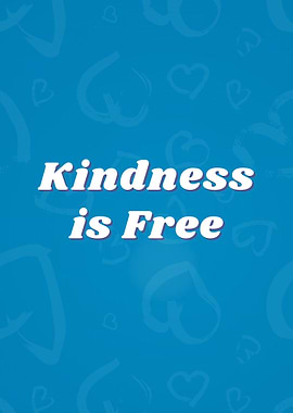Kindness is Free