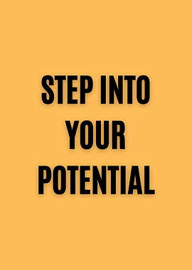 Step Into Your Potential