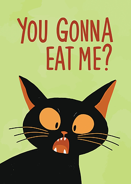 Scared Black Cat Asks 'You Gonna Eat Me?'