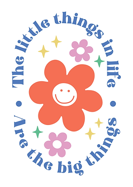 The Little Things in Life Are The Big Things