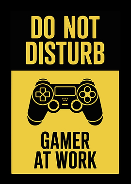 Do Not Disturb Gamer At Work