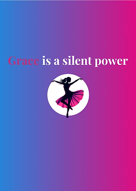 Grace is a silent power
