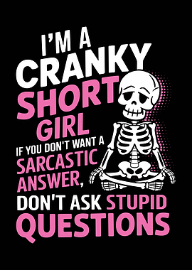 Cranky Short Girl Sarcastic Quote
