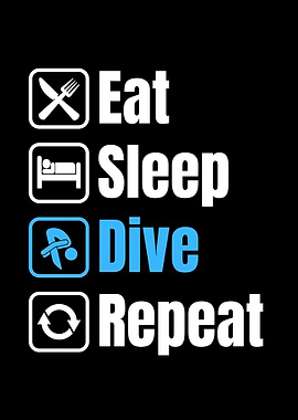 Eat Sleep Dive Repeat