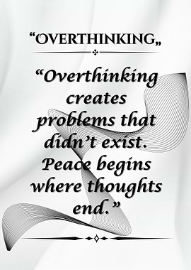 Overthinking Quote Art
